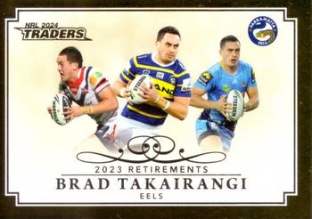 2024 NRL Traders Titanium - Retirements #R12 Brad Takairangi Front
